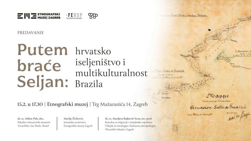 Predavanje ''Putem braće Seljan: hrvatsko iseljeništvo i multikulturalnost Brazila''